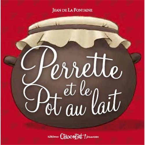 Emprunter Perrette et le pot au lait livre