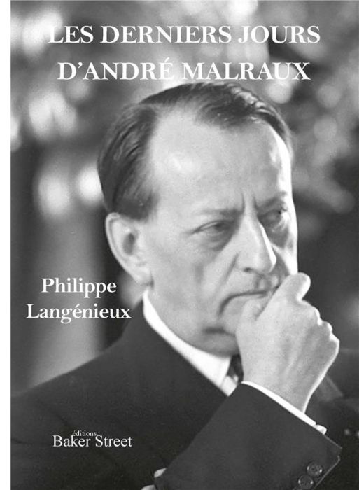 Emprunter Les derniers jours d'André Malraux livre