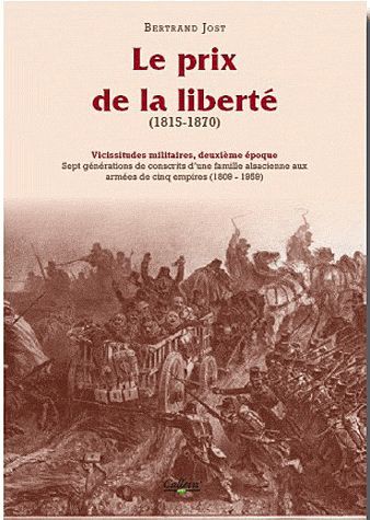 Emprunter Vicissitudes militaires. Tome 2, Le prix de la liberté (1815-1870) livre