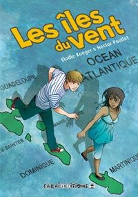 Emprunter Les îles du vent Tome 1 livre