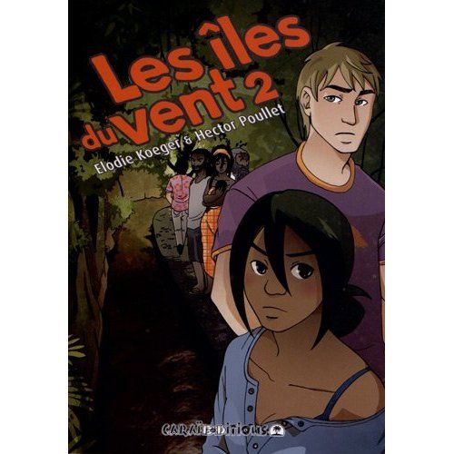 Emprunter Les îles du vent Tome 2 livre