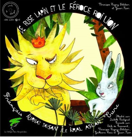 Emprunter Le rusé lapin et le féroce Roi lion. Avec 1 CD audio livre