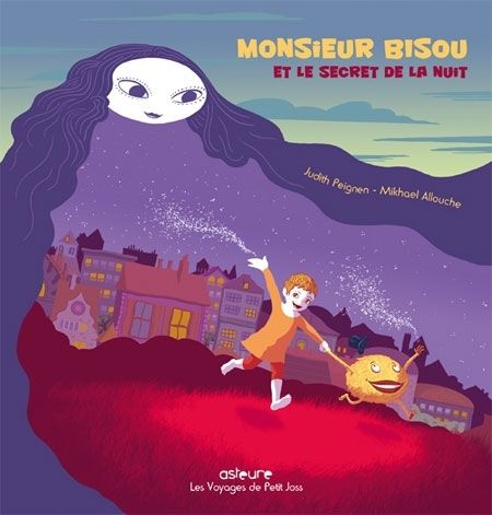 Emprunter Les voyages de Petit Joss Tome 1 : Monsieur Bisou et le secret de la nuit livre