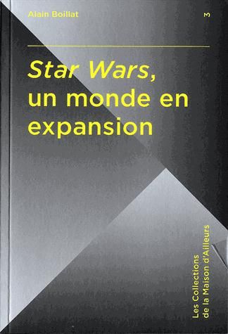 Emprunter Star Wars, un monde en expansion livre