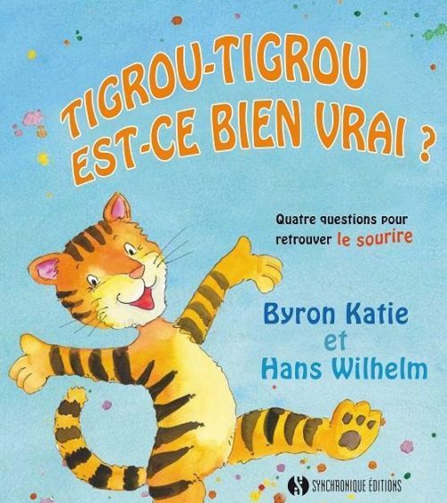 Emprunter Tigrou-Tigrou, est-ce bien vrai ? Quatre questions pour retrouver le sourire livre