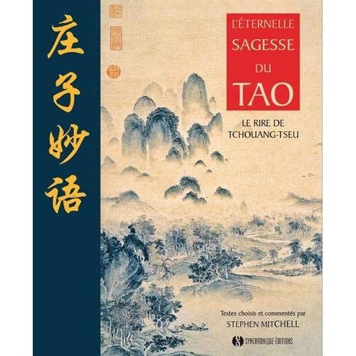 Emprunter L'éternelle sagesse du Tao. Le rire de Tchouang-Tseu livre