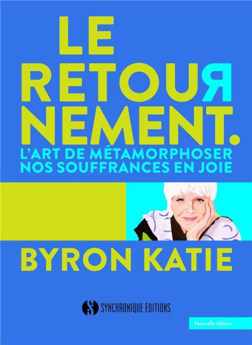 Emprunter Le retournement. L'art de métamorphoser nos souffrances en joie livre