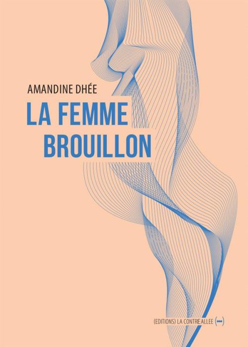 Emprunter La femme brouillon livre