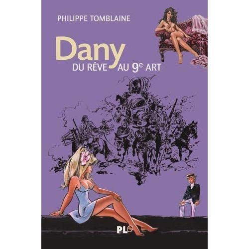 Emprunter Dany, du rêve au 9e art livre