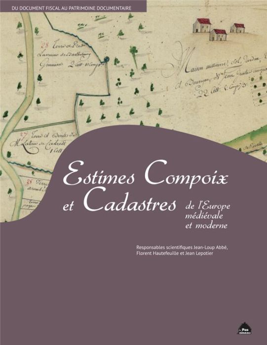 Emprunter Estimes, compoix et cadastres. Histoire d'un patrimoine commun de l'Europe méridionale livre