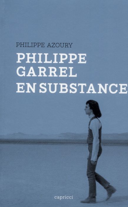 Emprunter Philippe Garrel, en substance livre