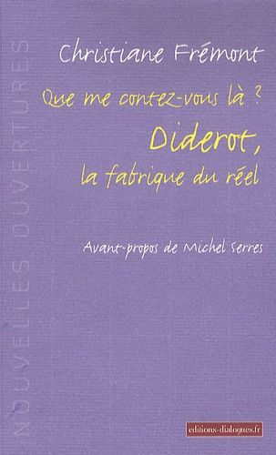 Emprunter Que me contez-vous là ? Diderot, la fabrique du réel livre