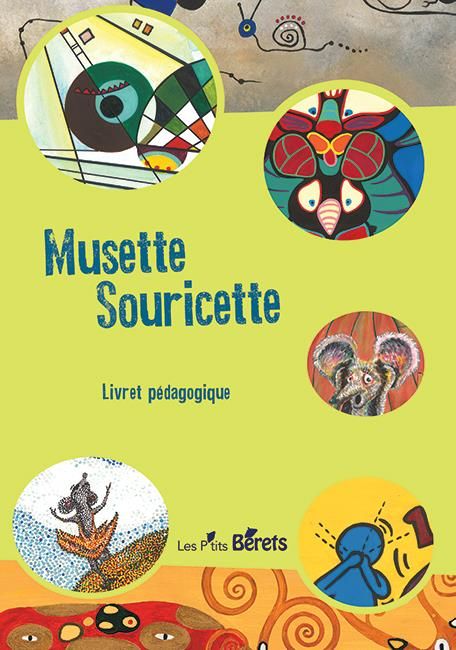 Emprunter Musette Souricette. Livret pédagogique livre