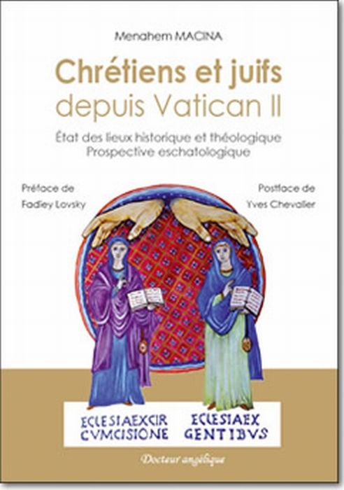 Emprunter Chrétiens et juifs depuis Vatican II. Etat des lieux historique et théologique, prospective eschatol livre