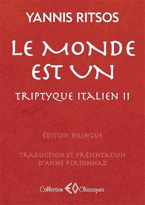 Emprunter Le monde est un. Triptyque italien II, Edition bilingue français-grec livre