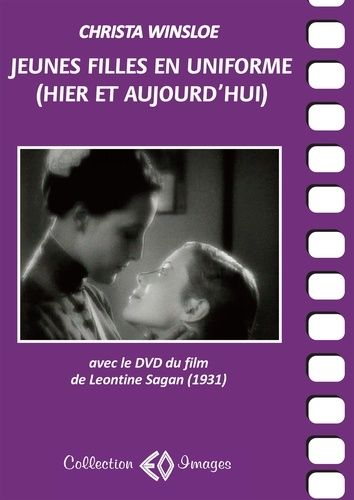 Emprunter Jeunes filles en uniforme (Hier et aujourd'hui). Avec 1 DVD livre