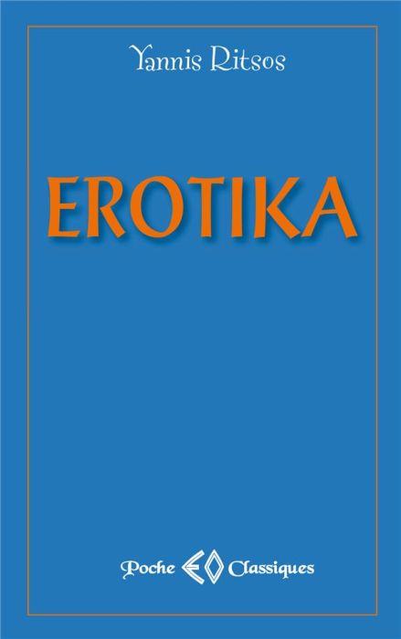 Emprunter Erotika. Petite suite en rouge majeur, Corps nu, Parole de chair, Edition revue et corrigée livre