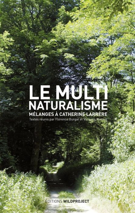 Emprunter Le multinaturalisme. Mélanges à Catherine Larrère livre