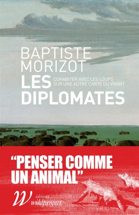 Emprunter Les diplomates. Cohabiter avec les loups sur une autre carte du vivant livre