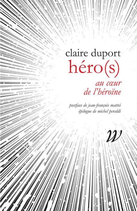 Emprunter Héro(s). Au coeur de l'héroïne livre