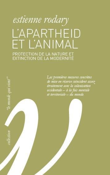 Emprunter L'Apartheid et l'animal. Vers une politique de la connectivité livre