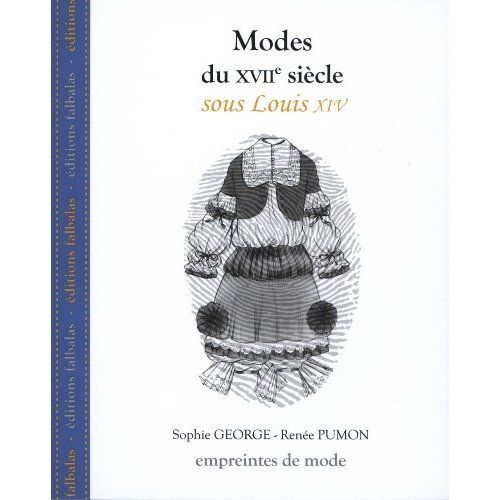 Emprunter Modes du XVIIe siècle, sous Louis XIV livre