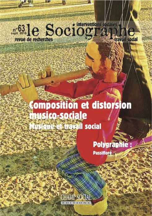 Emprunter Le sociographe N° 63 : Composition et distorsion musico-sociale. Musique et travail social livre