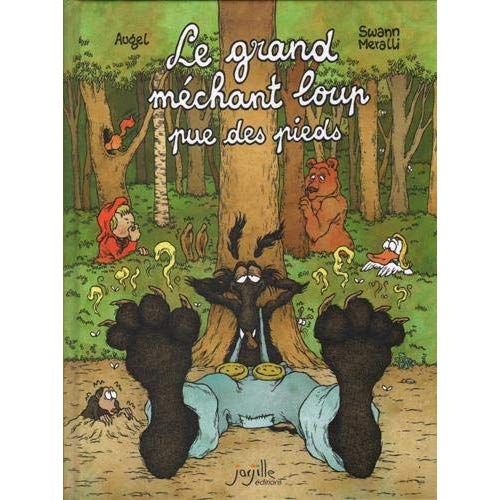 Emprunter Le grand méchant loup pue des pieds livre