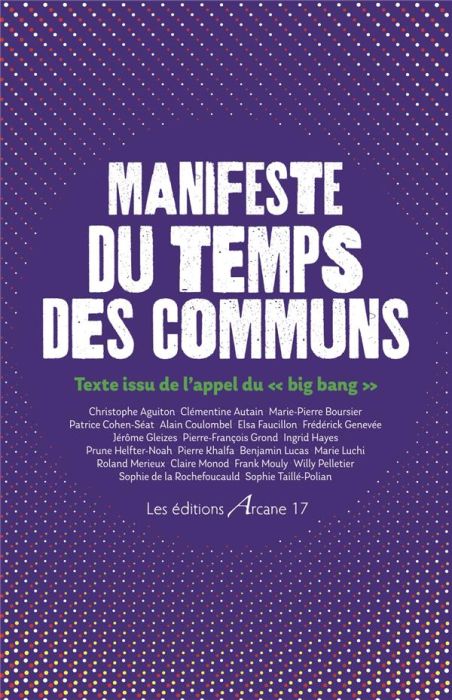 Emprunter Manifeste du Temps des communs. Texte issu de l'appel du 