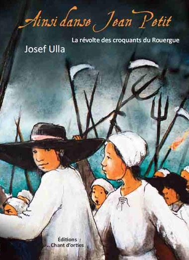 Emprunter Ainsi danse Jean Petit. La révolte des croquants du Rouergue livre