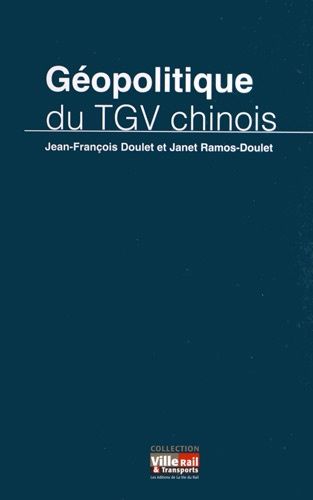 Emprunter Géopolitique du TGV chinois livre