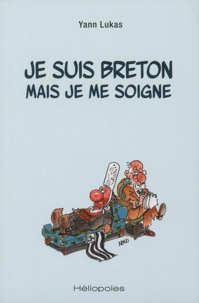 Emprunter Je suis breton mais je me soigne livre