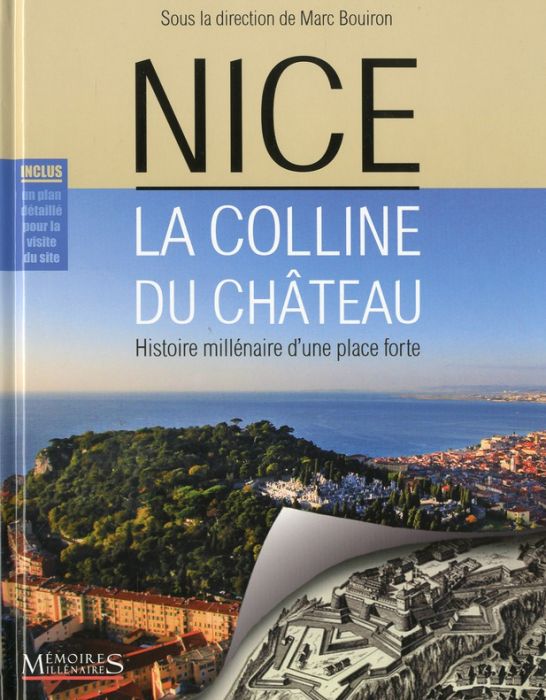 Emprunter Nice, la colline du Château. Histoire millénaire d'une place forte livre