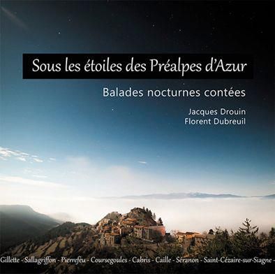 Emprunter Sous les étoiles des Préalpes d'Azur. Balades nocturnes contées livre