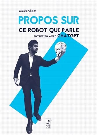 Emprunter Propos sur ce robot qui parle. Entretien avec ChatGPT livre