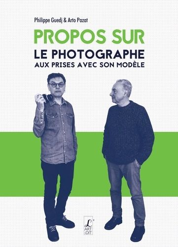 Emprunter Propos sur photographe et modèle. Une image à deux livre