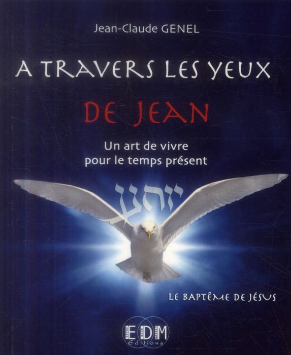 Emprunter A travers les yeux de Jean livre