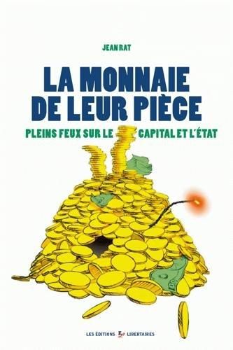 Emprunter La Monnaie de leur pièce. Plein feux sur le capital et l'Etat livre