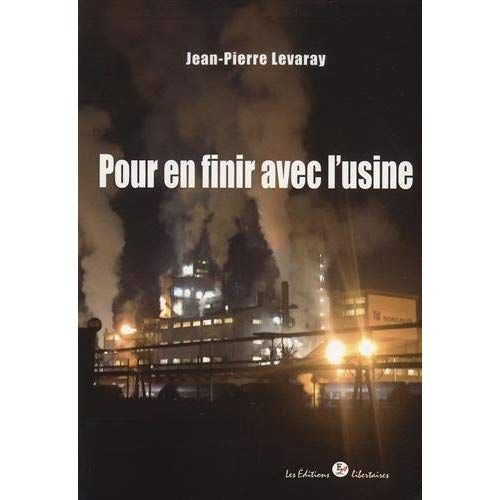 Emprunter Pour en finir avec l'usine livre