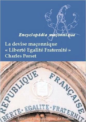 Emprunter La devise maçonnique Liberté, Egalité, Fraternité livre