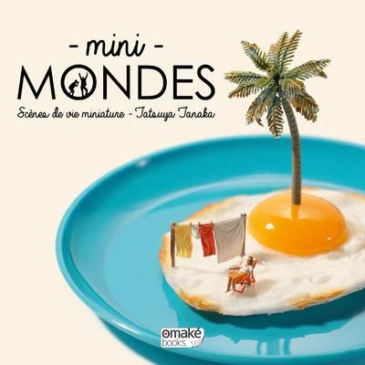 Emprunter Minis mondes. Scènes de vie miniature livre