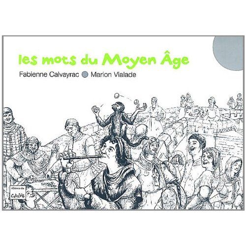 Emprunter Les mots du Moyen Age livre