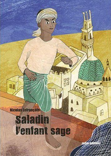 Emprunter Saladin, l'enfant sage livre