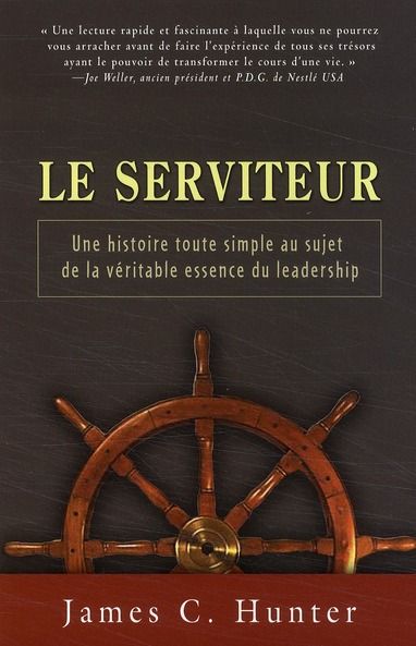 Emprunter Le serviteur. Une histoire toute simple au sujet de la véritable essence du leadership livre