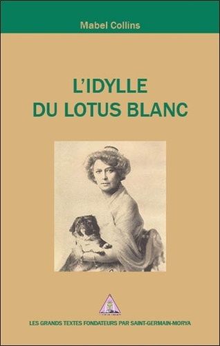 Emprunter L'idylle du Lotus blanc livre