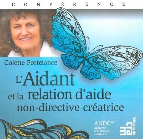 Emprunter L'AIDANT ET LA RELATION D'AIDE NON-DIRECTIVE CREATRICE livre