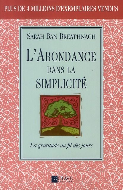 Emprunter L'abondance de la simplicité. La gratitude au fil des jours livre