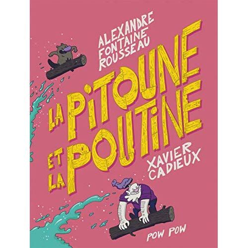 Emprunter La pitoune et la poutine livre