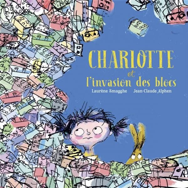 Emprunter Charlotte et l'invasion des blocs livre