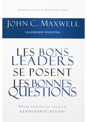 Emprunter Les bons leaders se posent les bonnes questions. La clé du succès dans le leadership livre